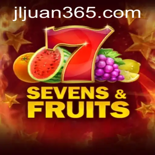 Exploring the Fascinating World of SevensFruits and Juan365