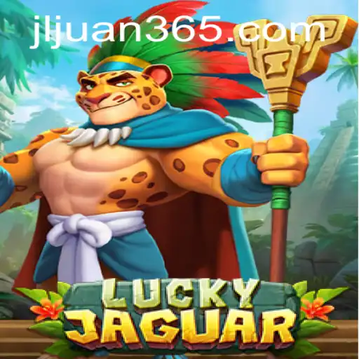 Unleashing Adventure: Exploring the Exciting World of LuckyJaguar