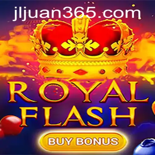 Explore RoyalFlashBuyBonus: A Thrilling New Game with the Keyword juan365